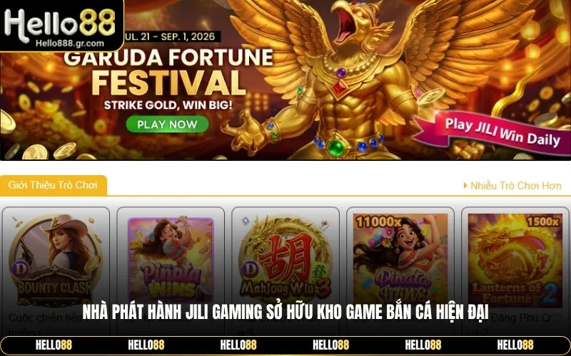 Nhà phát hành Jili Gaming sở hữu kho game bắn cá hiện đại